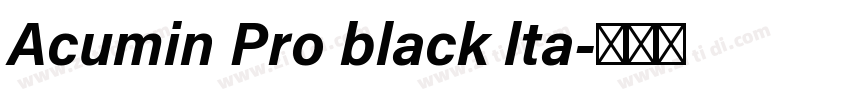 Acumin Pro black lta字体转换